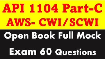 AWS CWI Part B API 1104 Open Book Full Mock Examination