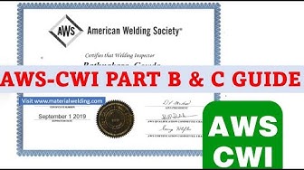 Guide For AWS CWI Part B & C Welding Inspector Practical Examination