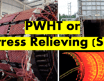 Stress Relief in Welding what is pwht