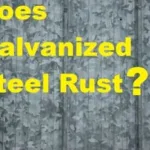 Does Galvanized Steel Rust