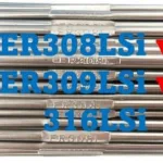 ER308LSi vs ER309LSi vs 316LSi
