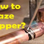 How to Braze Copper