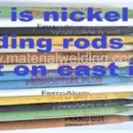 Why-is-nickel-welding-rods-best-on-cast-iron