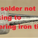 Why solder not sticking to soldering iron tip
