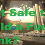 Is-it-Safe-to-Weld-a-Fuel-Tank