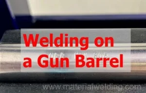 Welding on a gun barrel