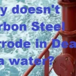 Why doesn't Carbon Steel corrode in Dead Sea water