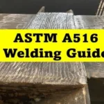 Welding ASTM A516 Gr. 60, 65, 70